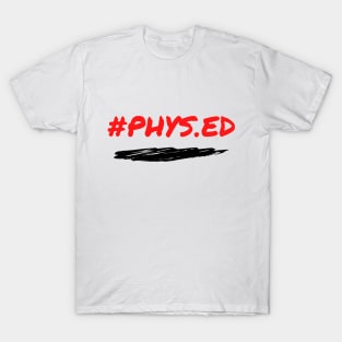 #Physed Collection T-Shirt